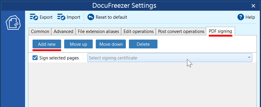 Add a signing operation that DocuFreezer will apply after it creates the output PDF Add a signing operation that DocuFreezer will apply after it creates the output PDF