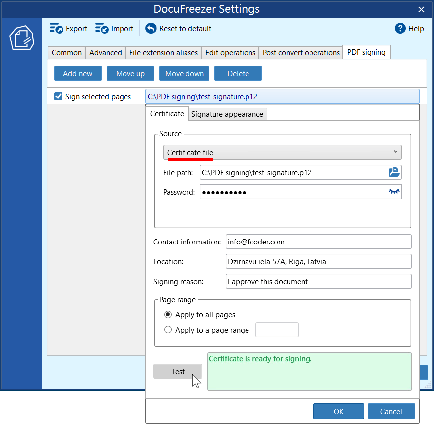 Select the certificate file and enter its password Select the certificate file and enter its password