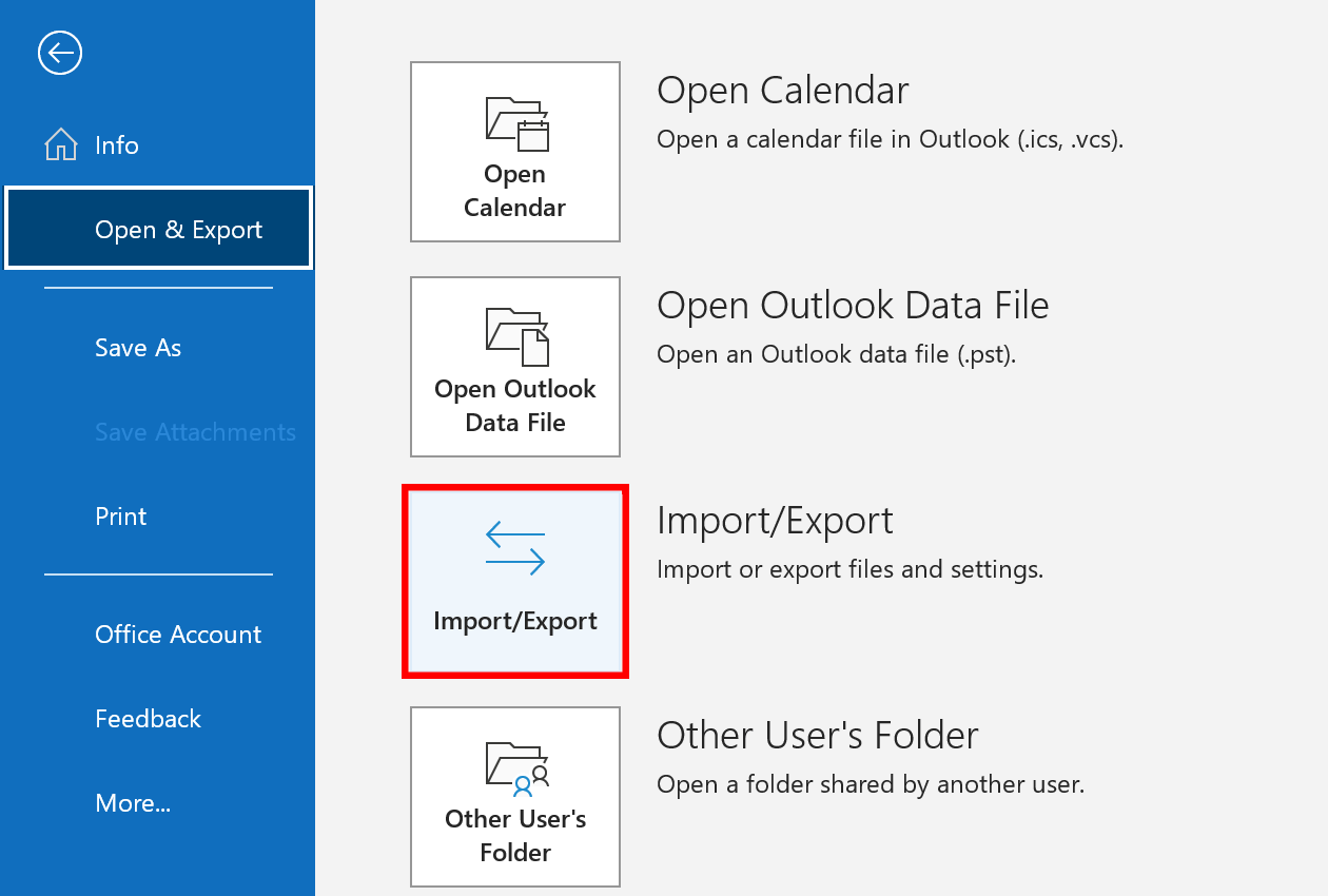 Select Open & Export and click on the Import/Export option